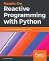 Hands-On Reactive Programming with Python by Romain Picard