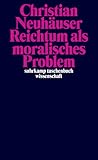 Reichtum als mora...
