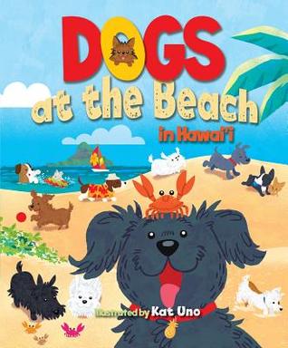 Dogs at the Beach in Hawaii (Board Book)