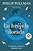 La brújula dorada by Philip Pullman