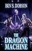 The Dragon Machine (Magebreakers, #3)