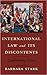 International Law and its Discontents by Barbara Stark