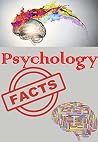 Psychology Facts:...
