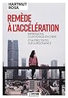 Remède à l'accélération