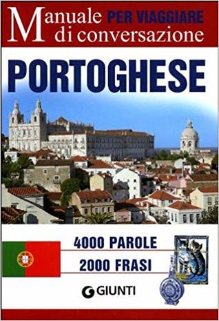 Portoghese per viaggiare: Manuale di conversazione (Paperback)