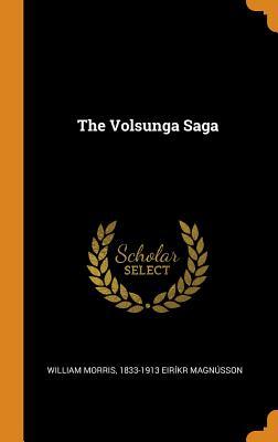 The Volsunga Saga
