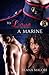 To Love a Marine by Reana Malori