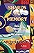 Shards of Memory: Oral Hist...