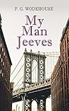 Book cover for My Man Jeeves: Jeeves & Wooster Series