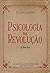 Psicologia da Revolução