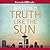 Truth Like the Sun