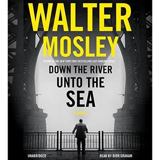 Down the River Unto the Sea