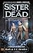 Sister of the Dead by Barb Hendee