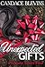 Unexpected Gifts: Pleasure Times Four (Pleasure Times Four Christmas series Book 1)