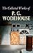 The Collected Works of P. G. Wodehouse