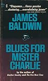 Blues for Mister Charlie by James Baldwin