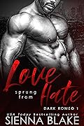 Love Sprung from Hate