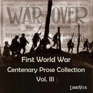 First World War Centenary Prose Collection, vol. 3