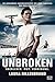 Unbroken: Überleben. Mut. Vergebung.
