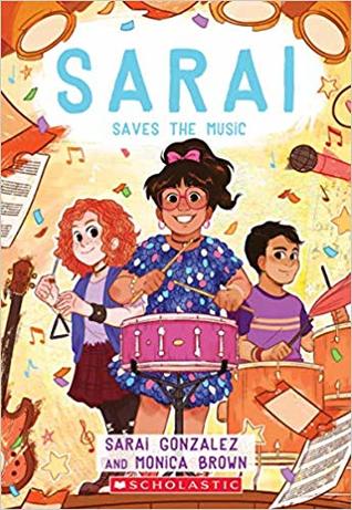 Sarai Saves the Music (Sarai Gonzalez, #3)