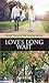 Love's Long Wait (Lincks Se...