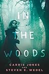 In the Woods by Carrie Jones