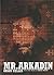 Mr. Arkadin