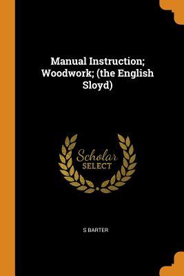 Manual Instruction; Woodwork;