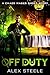 Off Duty (The Chaos Mages #...