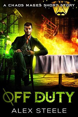 Off Duty (The Chaos Mages #0.5)