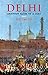 Delhi by R.V. Smith