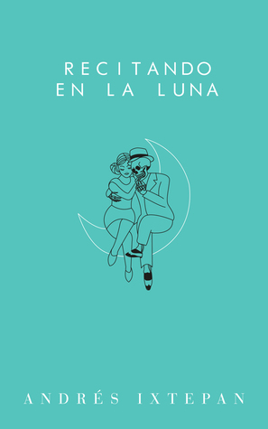 Recitando en la luna