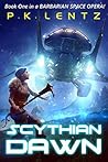 Scythian Dawn (Scythian Dawn, #1)