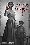 Cin's Mark by Zetta Elliott