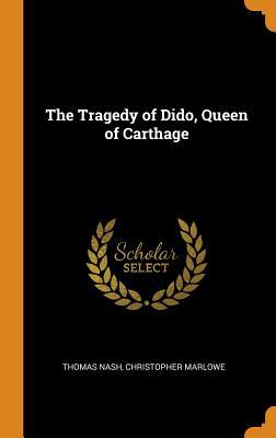 The Tragedy of Dido, Queen of Carthage