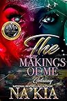 Getaway: The Makings Of Me