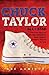 Chuck Taylor, All Star: The...