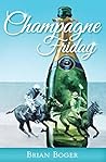 Champagne Friday