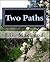 Two Paths (The Adventures of Lady Ellen Montagu #2)