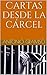 Cartas desde la cárcel by Antonio Gramsci Cartas desde la cárcel by Antonio Gramsci
