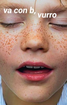 Va con b, vurro (Unknown Binding)