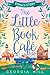 The Little Book Café: Emma’s Story (The Little Book Café, Book 2)