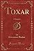 Toxar: A Romance