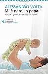 Mi è nato un papà