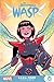 The Unstoppable Wasp: G.I.R.L. Power