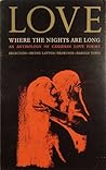 Love Where the Nights Are Long: An Anthology of Canadian Love Poems