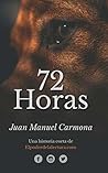 72 Horas (Spanish Edition) 72 Horas (Spanish Edition)
