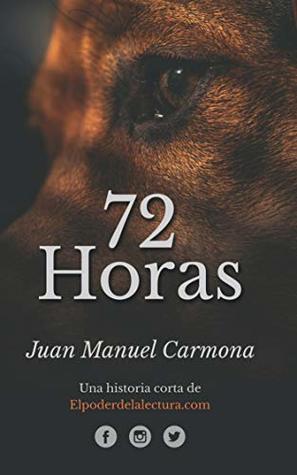 Portada de 72 Horas, de Juan Manuel Carmona