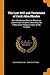 The Last Will and Testament of Cecil John Rhodes: With Elucidatory Notes to Which are Added Some Chapters Describing the Political and Religious Ideas of the Testator