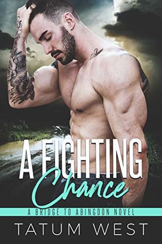 A Fighting Chance (A Bridge to Abingdon #2)